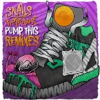 Pochette Pump This Remixes