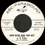 Pochette How Blue Can You Get / Please Accept My Love
