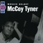 Pochette Mosaic Select 25: McCoy Tyner