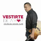 Pochette Vestirte de amor