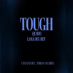 Pochette Tough (Channel Tres remix)