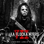 Pochette Waka Flocka Myers 7