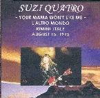 Pochette 1975-08-15: L’Altro Mondo, Rimini, Italy: Your Mama Won’t Like Me