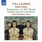Pochette Piano Music 6: Rudepoêma / As três Marias / Saudades das selvas brasileiras
