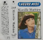 Pochette 1 heure avec Mireille Mathieu