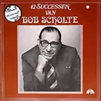 Pochette 42 successen van Bob Scholte