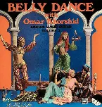 Pochette Belly Dance With Omar Khorshid and His Magic Guitar Volume 2