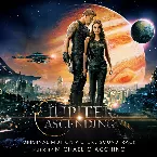 Pochette Jupiter Ascending: Original Motion Picture Soundtrack