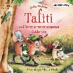 Pochette Tafiti und Ur-ur-ur-ur-ur-uropapas Goldschatz