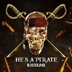 Pochette He’s a Pirate
