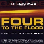 Pochette Pure Garage Presents: Four to the Floor