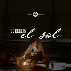 Pochette Se oculta el sol