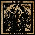Pochette River Slaughter