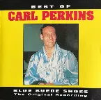Pochette Best of Carl Perkins (Blue Suede Shoes the original Recordings)