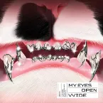 Pochette MY EYES OPEN VVIDE