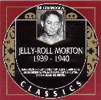 Pochette The Chronological Classics: Jelly-Roll Morton 1939-1940