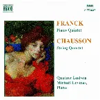 Pochette Franck: String Quintet / Chausson: String Quartet