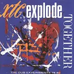 Pochette Explode Together: The Dub Experiments 78–80