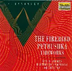 Pochette The Firebird / Petrushka / Fireworks