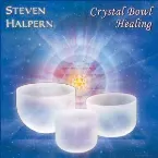 Pochette Crystal Bowl Healing 2012