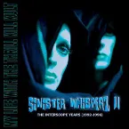 Pochette Sinister Whisperz II: The Interscope Years (1992-1996)