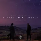 Pochette Scared to Be Lonely (Remixes, Vol. 1)
