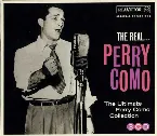 Pochette The Real... Perry Como: The Ultimate Perry Como Collection