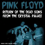 Pochette Return of the Dead Sons From the Crystal Palace