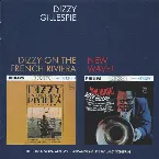 Pochette Dizzy on the French Riviera + New Wave!