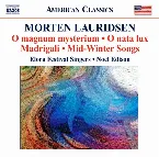 Pochette O nata lux / Madrigali / Les Chansons des Roses / Mid-Winter Songs / O magnum mysterium (Elora Festival Singers feat. conductor: Noel Edison)
