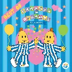 Pochette Classic Bananas in Pyjamas: Best Of