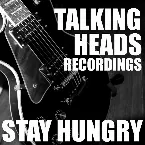 Pochette Stay Hungry: Talking Heads Recordings