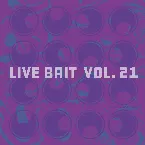 Pochette Live Bait, Vol. 21