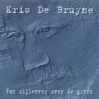 Pochette Van mijlenver over de grens