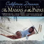 Pochette California Dreamin’: The Very Best of the Mamas & the Papas
