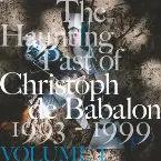 Pochette The Haunting Past of Christoph de Babalon, Vol. I