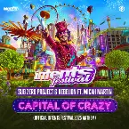 Pochette Capital of Crazy (Official Intents Festival 2025 Anthem)