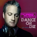 Pochette Dance Or Die (The Album)