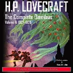 Pochette H.P. Lovecraft: The Complete Omnibus, Volume II: 1927-1935