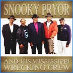 Pochette Snooky Pryor and His Mississippi Wrecking Crew
