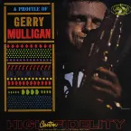 Pochette A Profile of Gerry Mulligan