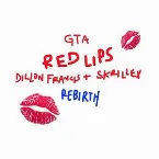 Pochette Red Lips (Dillon Francis x Skrillex Rebirth)