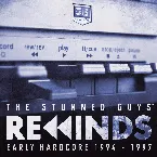Pochette The Stunned Guys’ Rewinds - Early Hardcore 1994–1997