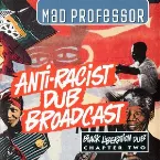 Pochette Black Liberation Dub, Chapter 2: Anti-Racist Dub Broadcast