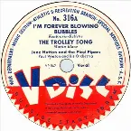Pochette I’m Forever Blowing Bubbles / The Trolley Song / Out of Nowhere / Louise
