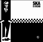 Pochette Ska is Dead Vol. 1, #4