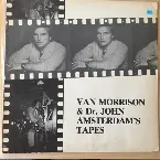 Pochette Van Morrison & Dr. John’s Amsterdam’s Tapes