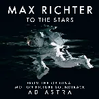 Pochette To the Stars (From the Original Motion Picture Soundtrack “Ad Astra”)