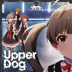 Pochette THE IDOLM@STER MILLION MOVEMENT OF STARDOM ROAD 02 Upper Dog