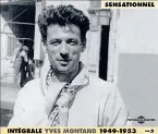 Pochette Sensationnel : Intégrale Yves Montand, volume 2, 1949-1953